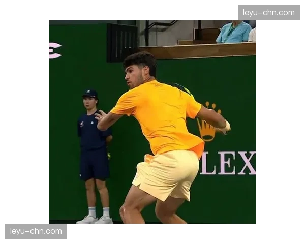 深度复盘：阿尔卡拉斯印第安维尔斯失利一役，正手非受迫性失误成关键